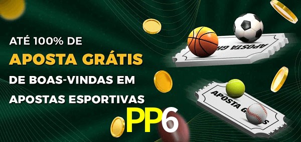 PP6 Ate 100% de Aposta Gratis